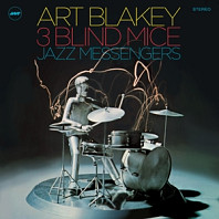 Art Blakey - 3 Blind Mice