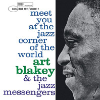 Art Blakey - Meet You At the Jazz Corner of the World Vol.2