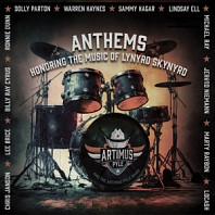 Artimus Pyle (2) - Anthems: Honoring the Music of Lynyrd Skynyrd