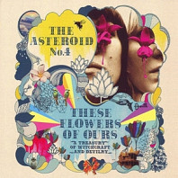 Asteroid No. 4 - These Flowers of Ours (2lp)