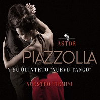 Astor Piazzolla Y Su Quinteto - Nuestro Tiempo