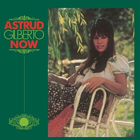 Astrud Gilberto - Now