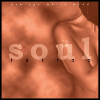 Average White Band - Soul Tattoo