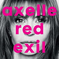 Axelle Red - Exil