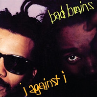 Bad Brains - I Against I