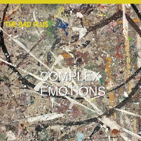 Bad Plus - Complex Emotions