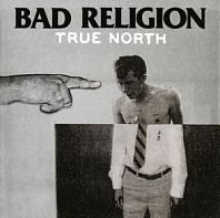 Bad Religion - True North