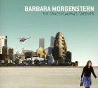 Barbara Morgenstern - Grass is Always Greener