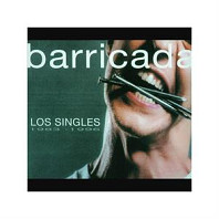 Barricada - Los Singles