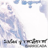 Barricada - Salud Y Rocanrol