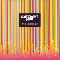 Basement Jaxx - Singles (Best of)