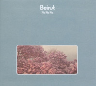 Beirut - No No No