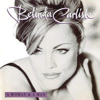 Belinda Carlisle - A Woman & a Man