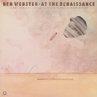 Ben Webster - At the Renaissance