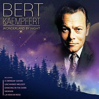 Bert Kaempfert - Wonderland By Night