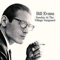 Bill Evans - Sunday At the Village Vanguard