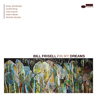 Bill Frisell - In My Dreams