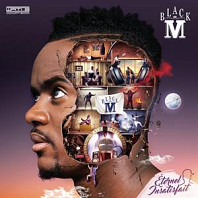 Black M (2) - Éternel Insatisfait