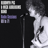 Blodwyn Pig - Radio Sessions 1969-1971