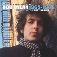 Bob Dylan - The Best of the Cutting Edge 1965-1966: the Bootleg Series, Vol. 12