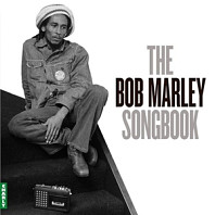 Bob Marley & Friends - The Bob Marley Songbook