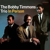 Bobby -Trio- Timmons - In Person