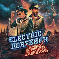 Bosshoss - Electric Horsemen