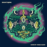 Brant Bjork - Saved By Magic Again