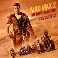 Brian (Australia) May - Mad Max 2 - Road Warrior