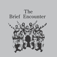 Brief Encounter - Introducing the Brief Encounter