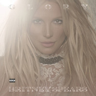 Britney Spears - Glory (Deluxe Version)