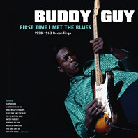 Buddy Guy - First Time I Met the Blues