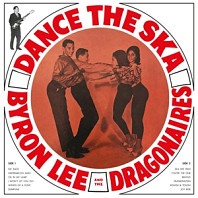 Byron Lee & Dragonai - Dance the Ska