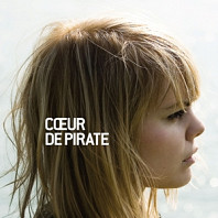 Cœur De Pirate - Coeur De Pirate