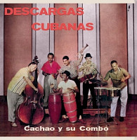 Cachao Y Su Combo - Descargas Cubanas