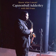 Cannonball Adderley - Know What I Mean?