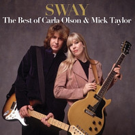 Carla Olson - Sway: the Best of Carla Olson & Mick Taylor