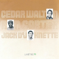 Cedar Walton& Ron Carter & Jack Dejohnette - Cedar Walton / Ron Carter / Jack Dejohnette