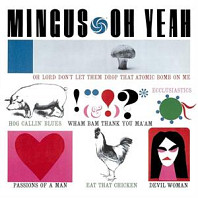 Charles Mingus - Oh Yeah!