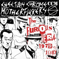 Cheetah Chrome Motherfuckers - The Furious Era 1979-1987