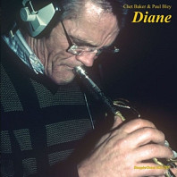 Chet Baker& Paul Bley - Diane