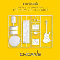 Chicane - Whole is Greater Than the Sum of Its Parts