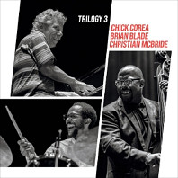 Chick Corea& Brian Blade & Christian McBride - Trilogy 3