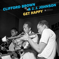 Clifford Brown - Get Happy