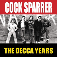 Cock Sparrer - Decca Years