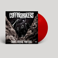 Coffinshakers - Graves, Release Your Dead