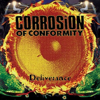 Corrosion Of Conformity - Deliverance