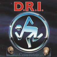 D.R.I. - Crossover