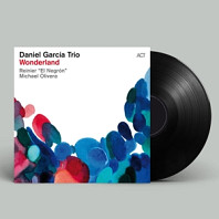 Daniel Garcia Trio - Wonderland