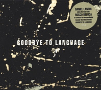 Goodbye To Language